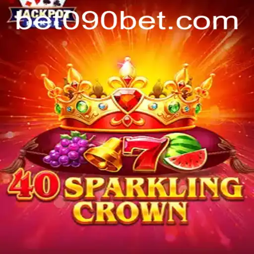 Explorando o Fascinante Mundo de 40SparklingCrown no 090BET.COM